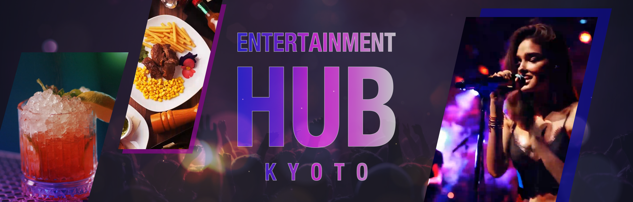 ENTERTAINMENT HUB KYOTO