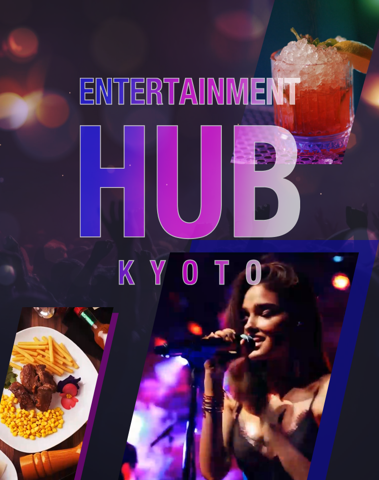 ENTERTAINMENT HUB KYOTO